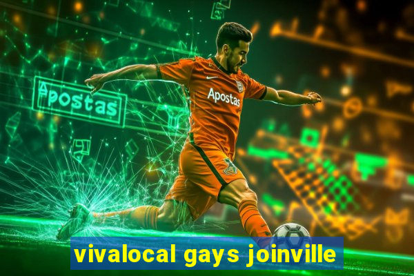 vivalocal gays joinville